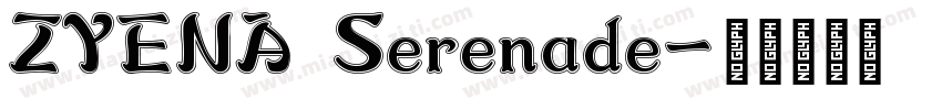 ZYENA Serenade字体转换